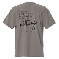 So Many People Have Inspired Me Oversized Tee