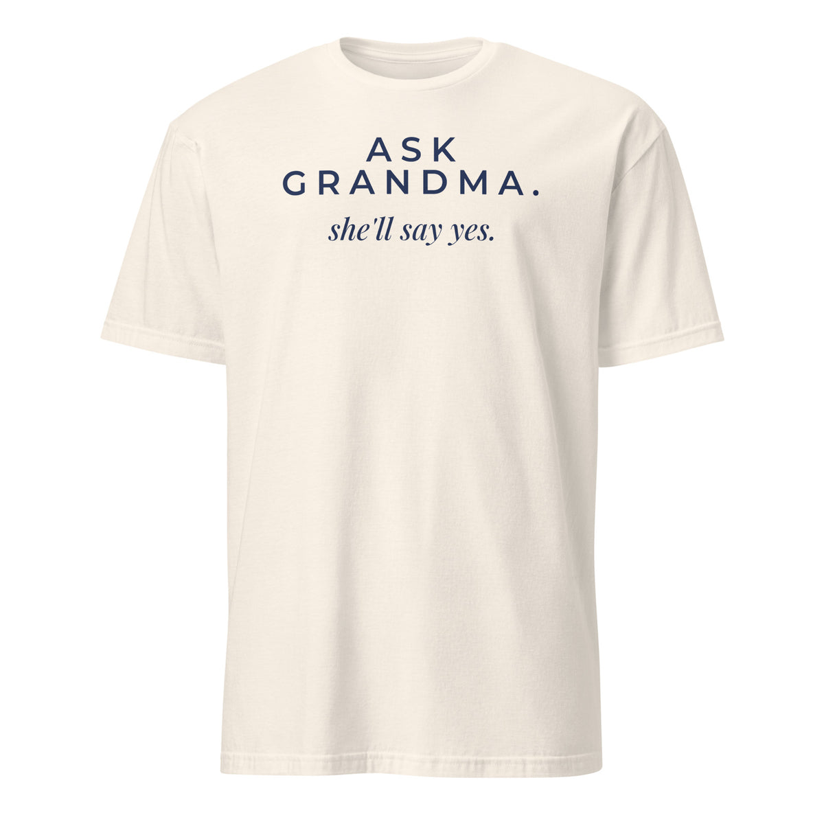 Ask Grandma tee in Natural, front print