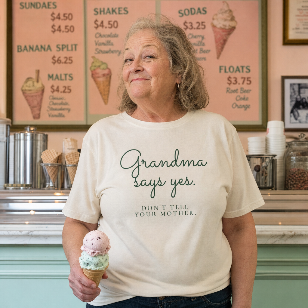 Grandma Says Yes tee worn as a gift, natural