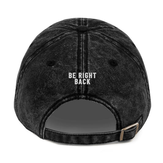 Be Right Back embroidered vintage cap in black, embroidery on the back